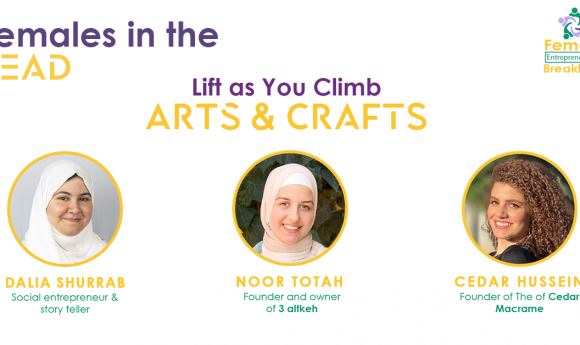 Lift as You Climb in Arts & Crafts - Female Entrepreneurship Breakfasts