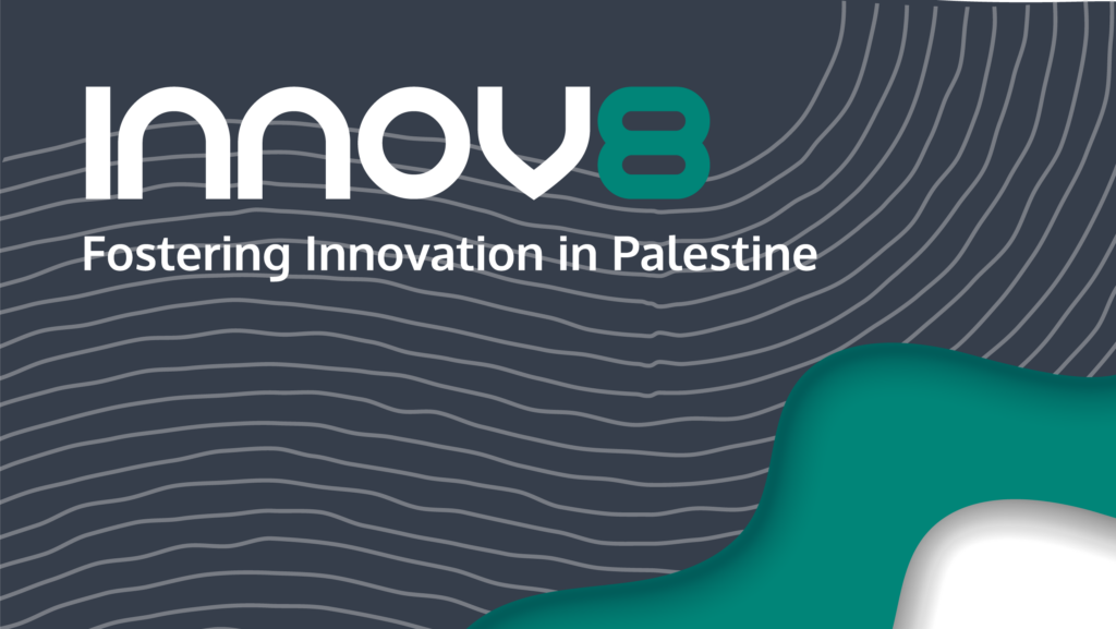 Innov8: Fostering Innovation in Palestine